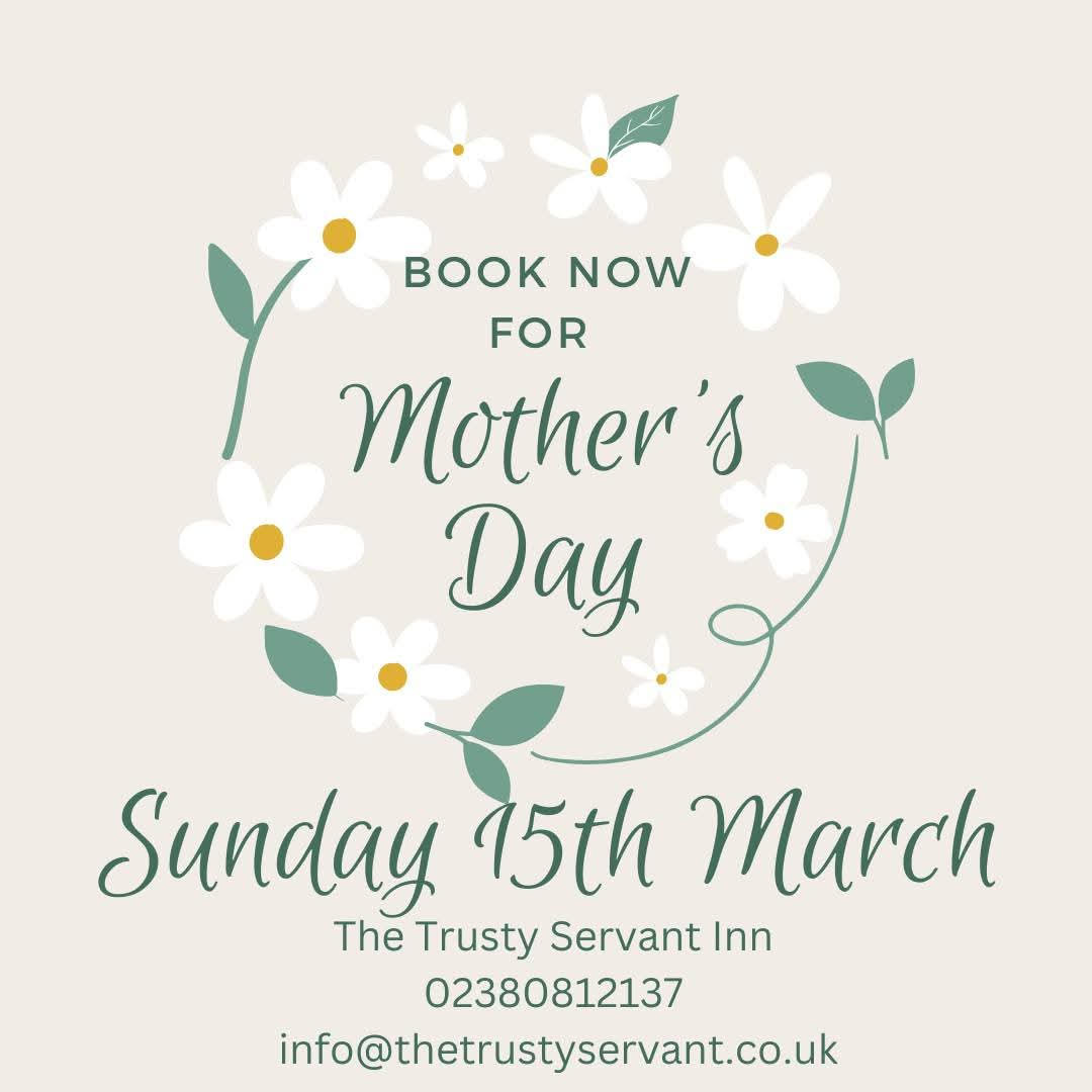 Mother's Day at The Trusty Servant Inn